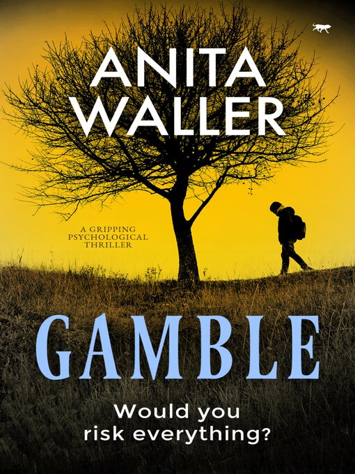 Title details for Gamble by Anita Waller - Available